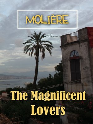 cover image of The Magnificent Lovers